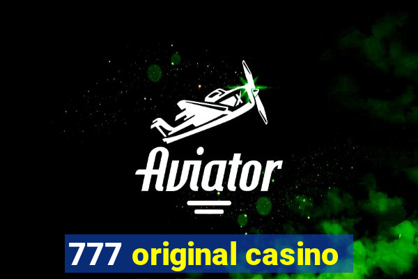 777 original casino