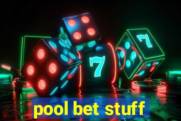 pool bet stuff