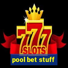 pool bet stuff