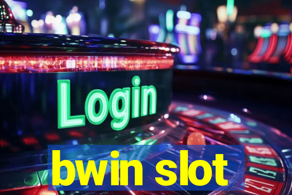 bwin slot