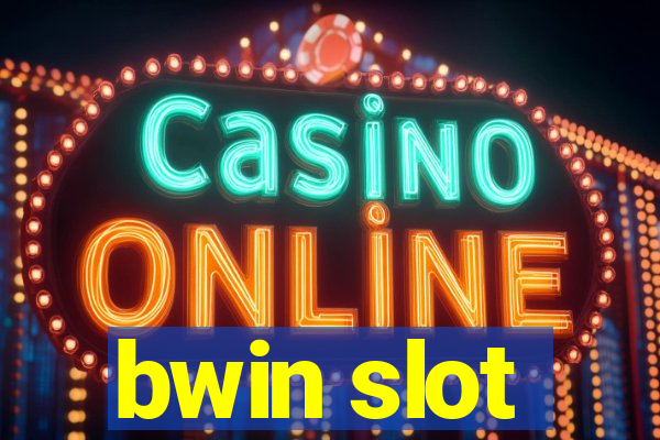 bwin slot