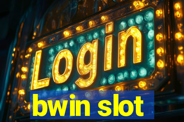 bwin slot