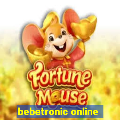 bebetronic online