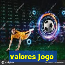 valores jogo