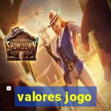 valores jogo