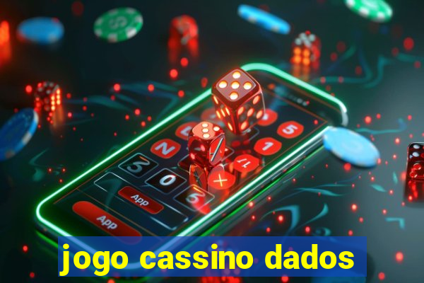 jogo cassino dados