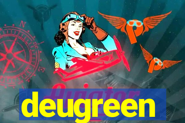 deugreen