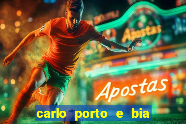 carlo porto e bia arantes namoram na vida real