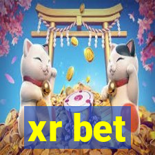 xr bet