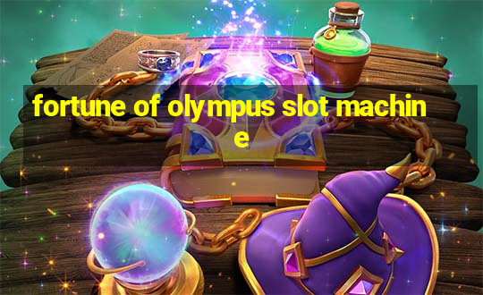 fortune of olympus slot machine