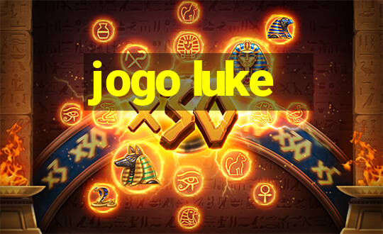 jogo luke