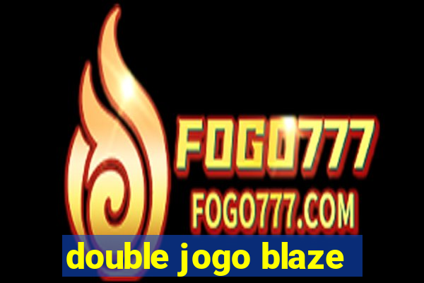 double jogo blaze