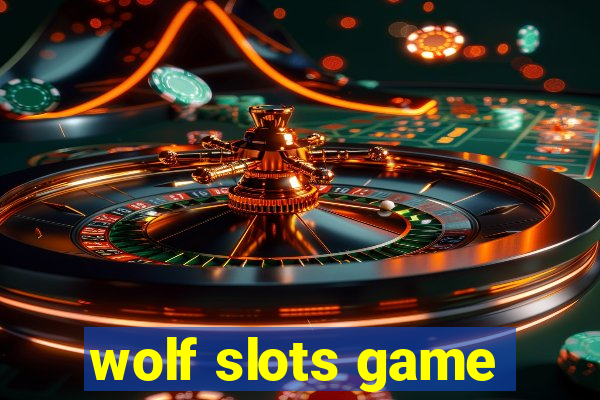 wolf slots game