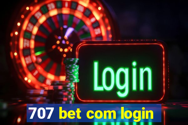 707 bet com login