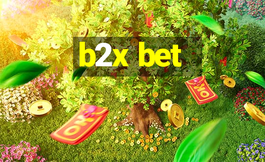 b2x bet