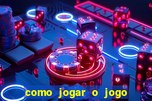 como jogar o jogo da fortuna