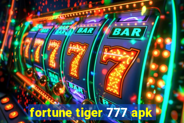 fortune tiger 777 apk