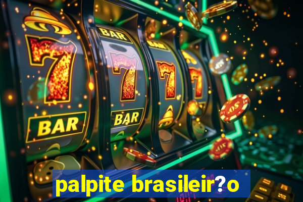 palpite brasileir?o