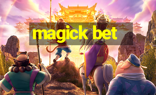 magick bet