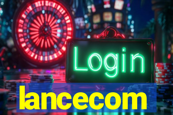 lancecom