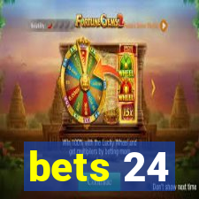 bets 24