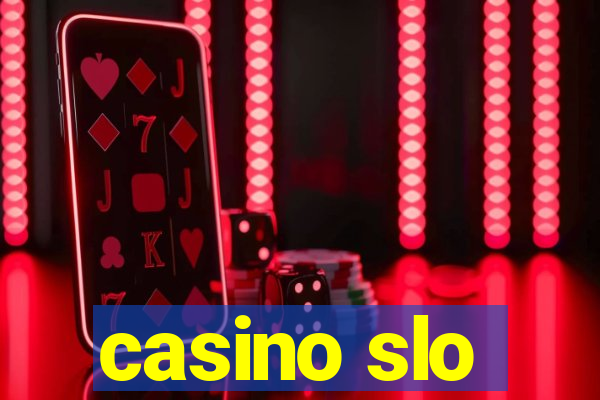 casino slo