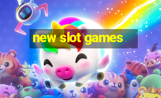 new slot games