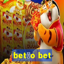 bet茫o bet