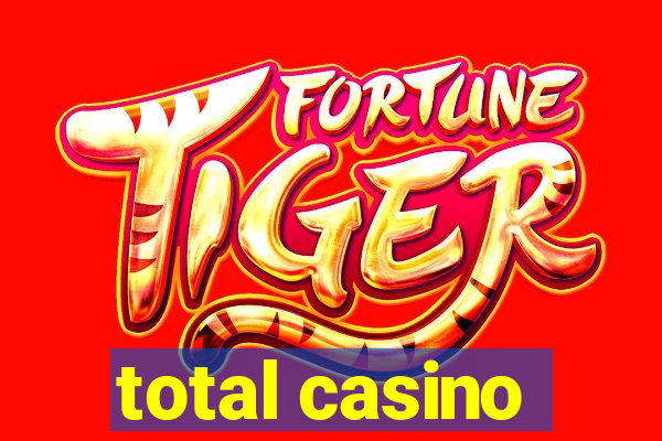 total casino