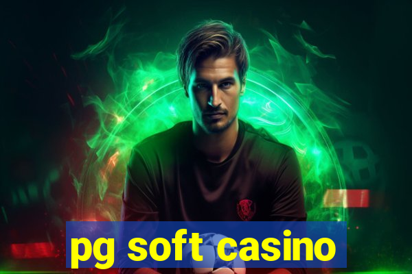 pg soft casino