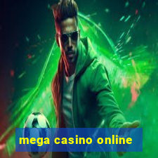 mega casino online