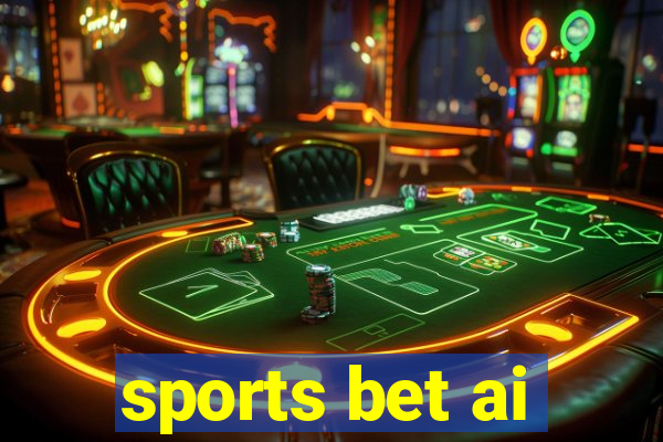 sports bet ai