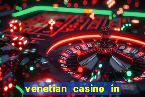 venetian casino in las vegas