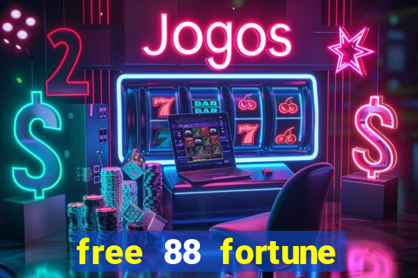 free 88 fortune slot machine