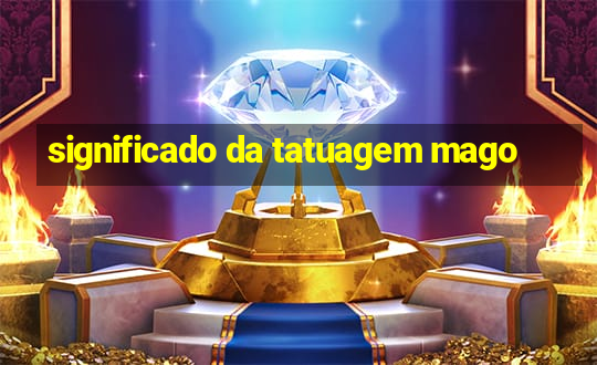 significado da tatuagem mago