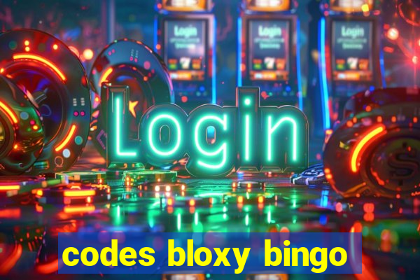 codes bloxy bingo