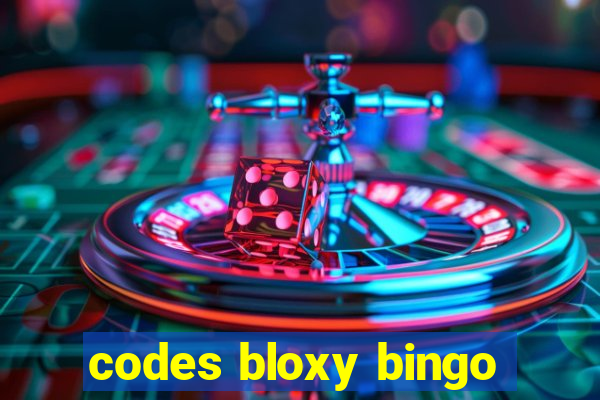 codes bloxy bingo