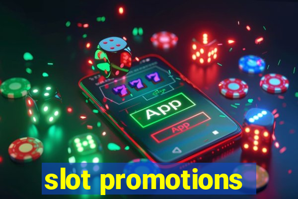 slot promotions