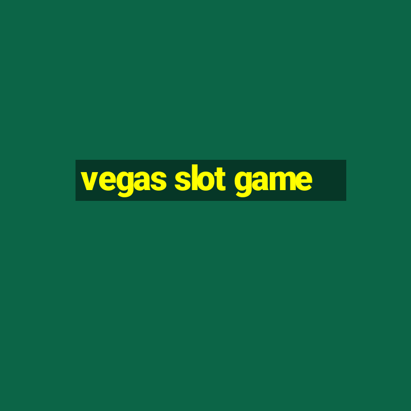 vegas slot game