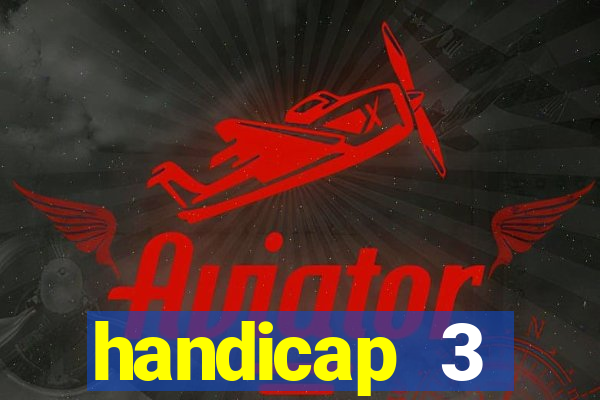 handicap 3 resultado final