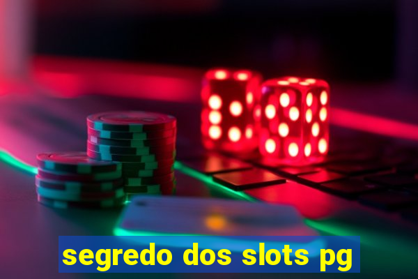 segredo dos slots pg