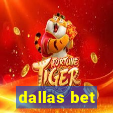 dallas bet