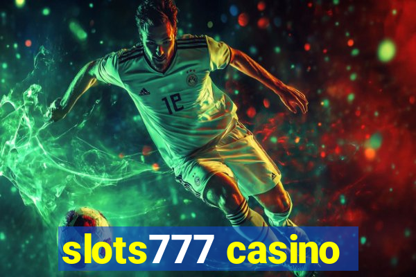 slots777 casino