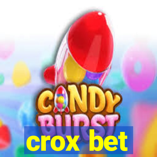 crox bet