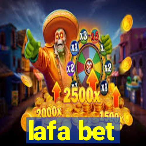 lafa bet