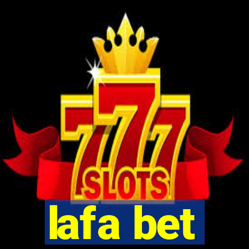 lafa bet