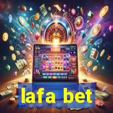 lafa bet