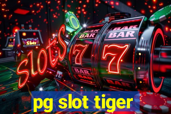 pg slot tiger