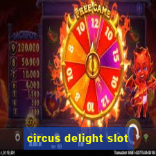 circus delight slot