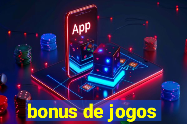 bonus de jogos